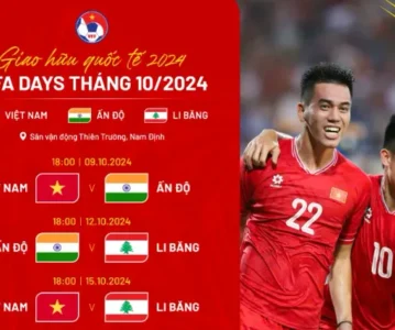 keonhacai com m88 
Đội tuyển Việt Nam gặp Li Băng và Ấn Độ dịp FIFA Days tháng 10/2024