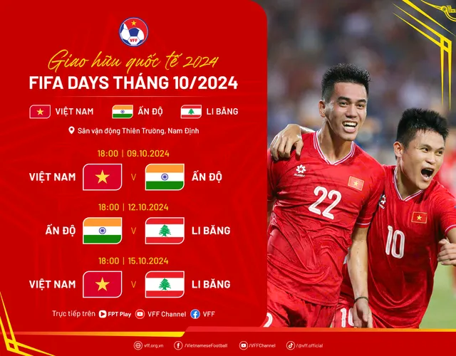 Đội tuyển Việt Nam gặp Li Băng và Ấn Độ dịp FIFA Days tháng 10/2024  - Ảnh 3.