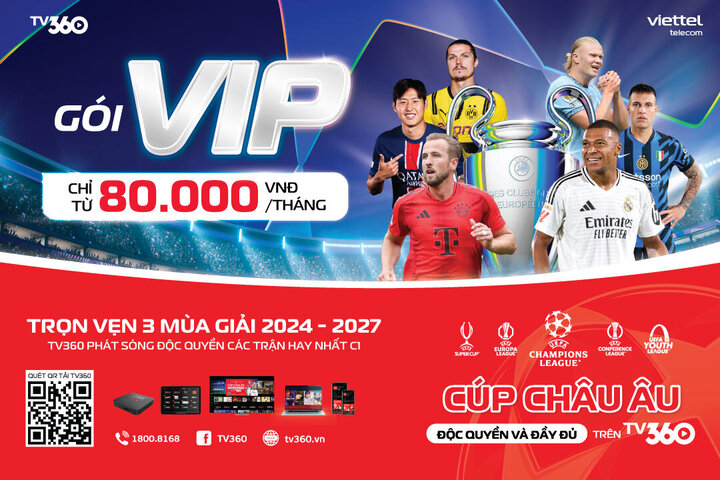 keonhacai com m88    Đại tiệc Champion League trở lại trên TV360 cùng hệ gói cước mới siêu hấp dẫn