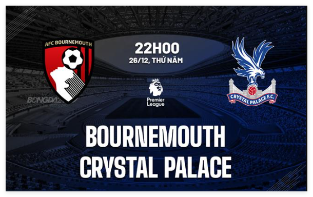 tỷ lệ kèo nhà cái:Dự Đoán Trận Đấu Giữa Bournemouth và Crystal Palace Ngày 26/12/2024 – Phân Tích Tỷ Lệ Kèo Nhà Cái